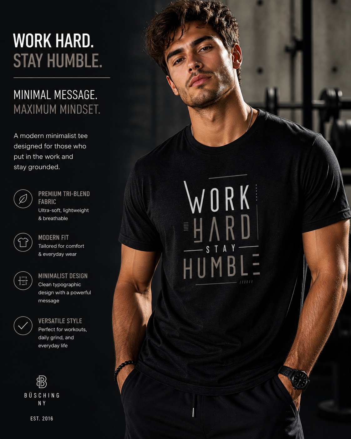 Work Hard Stay Humble Minimalist Tri-Blend Tee